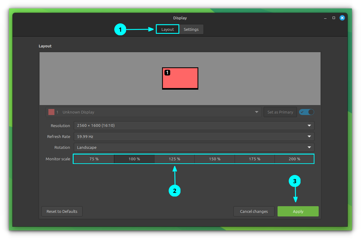 Several fractional scaling options are available in the Layout tab of the Display Settings window. Select a particular option that suits your needs and press Apply button to save the changes.