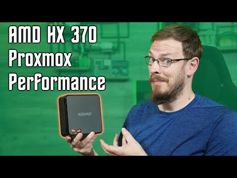 Testing AMD's HX 370 in Proxmox - Acemagic F3A